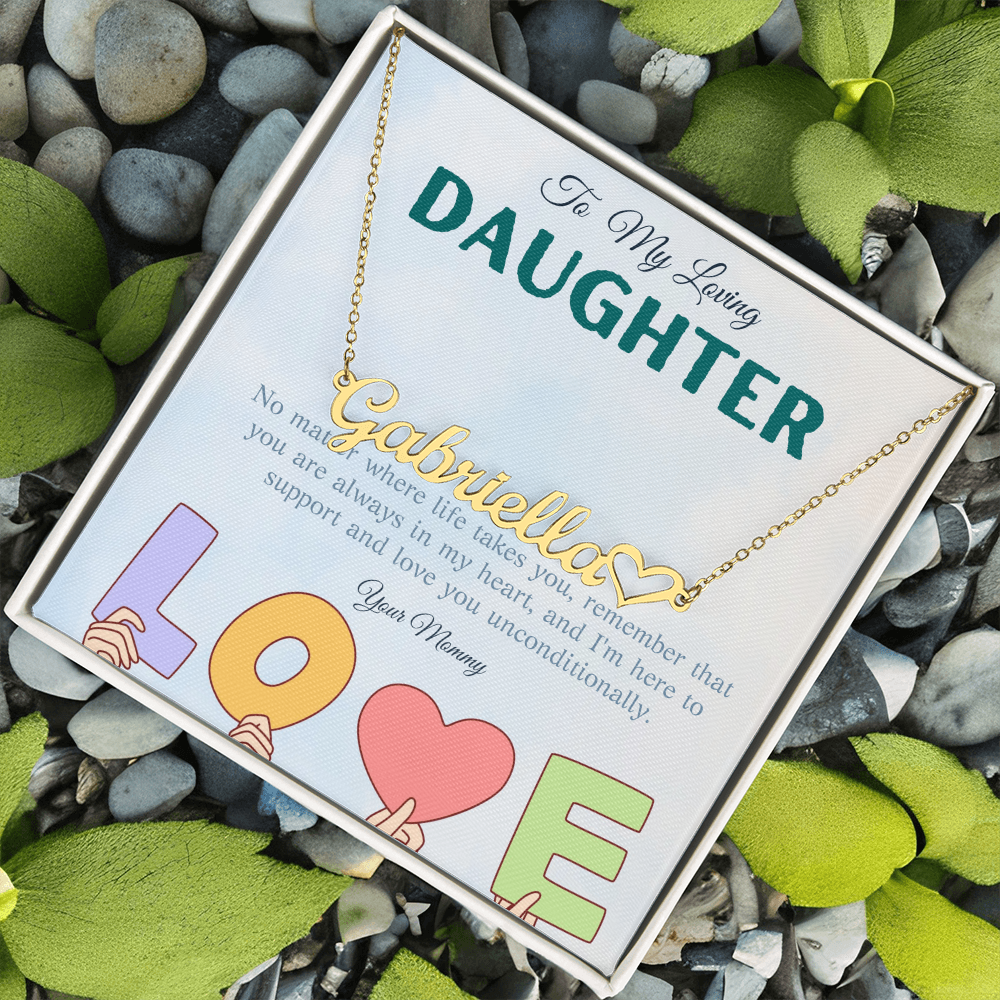 To My Loving Daughter From Mom | Heart Name Necklace
