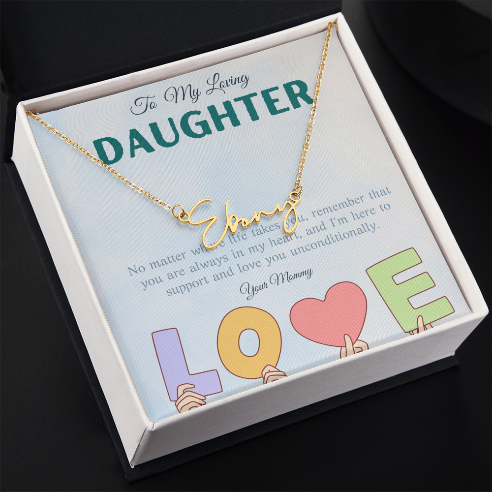 To My Loving Daughter From Mom | Signature Style Name Necklace