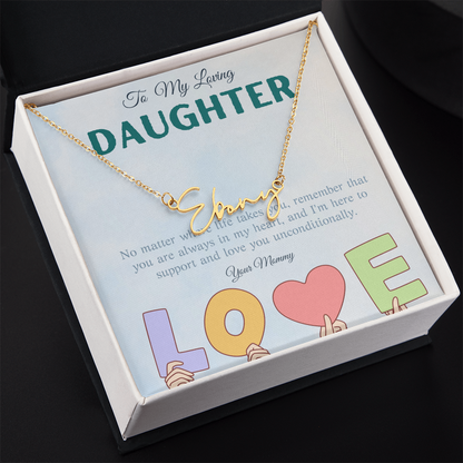 To My Loving Daughter From Mom | Signature Style Name Necklace