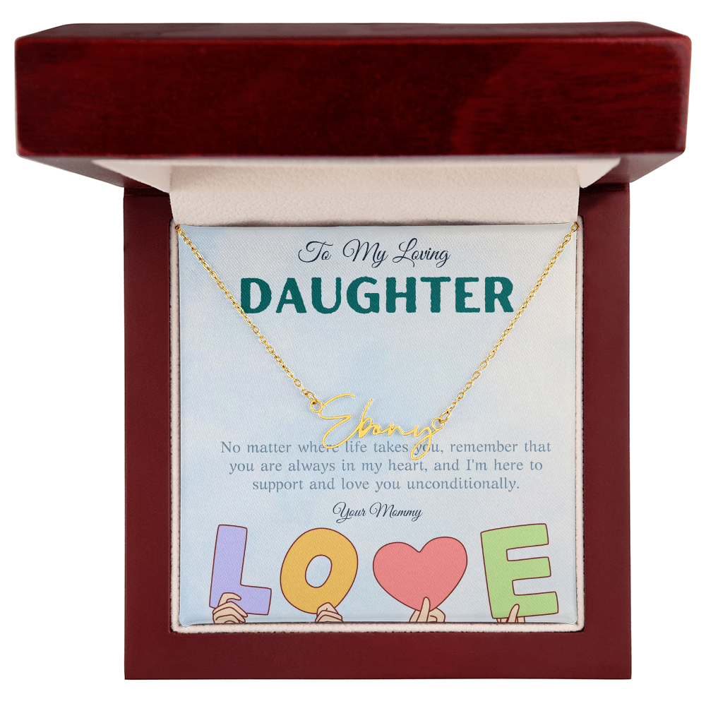 To My Loving Daughter From Mom | Signature Style Name Necklace
