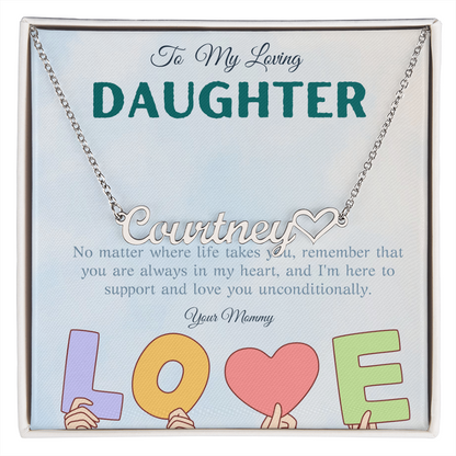 To My Loving Daughter From Mom | Heart Name Necklace