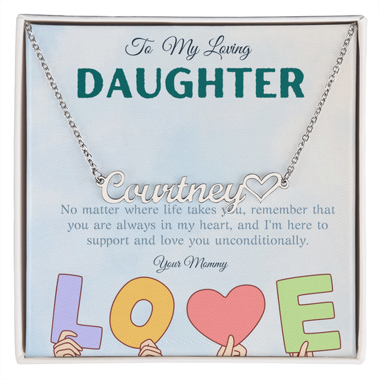 To My Loving Daughter From Mom | Heart Name Necklace