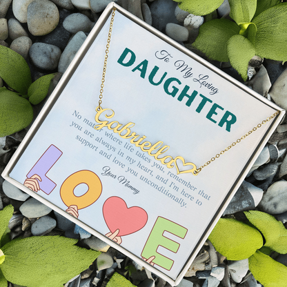 To My Loving Daughter From Mom | Heart Name Necklace