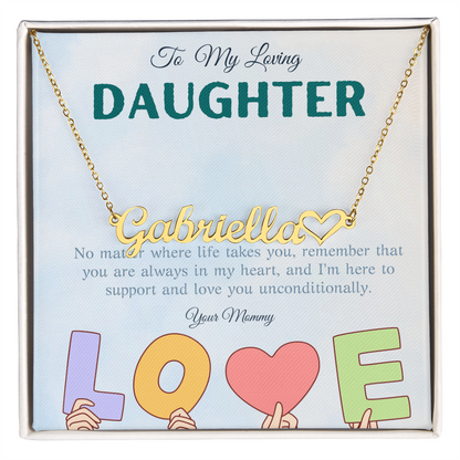 To My Loving Daughter From Mom | Heart Name Necklace