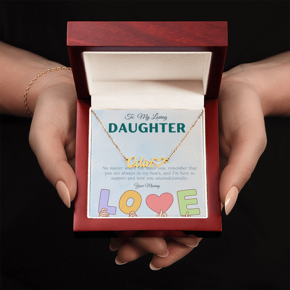 To My Loving Daughter From Mom | Heart Name Necklace