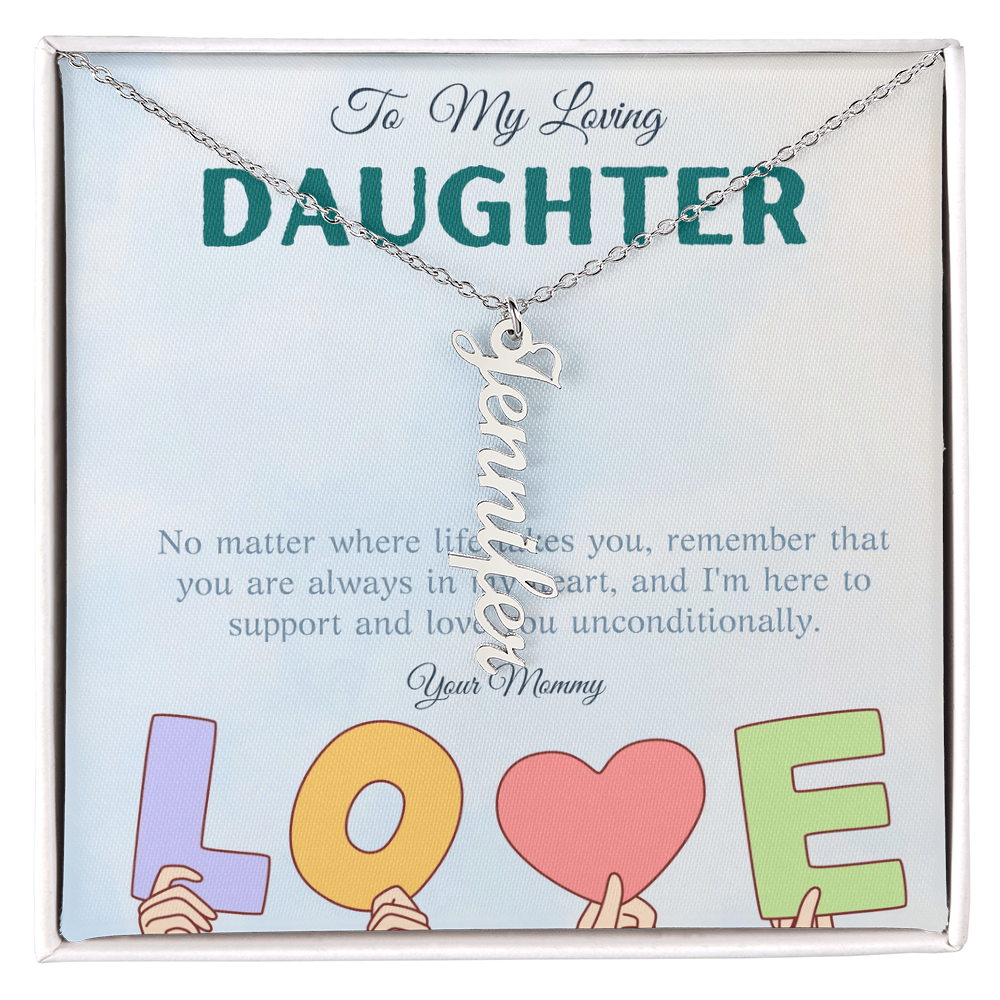 To My Loving Daughter From Mom | Vertical Name Necklace
