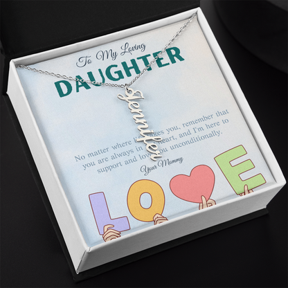 To My Loving Daughter From Mom | Vertical Name Necklace