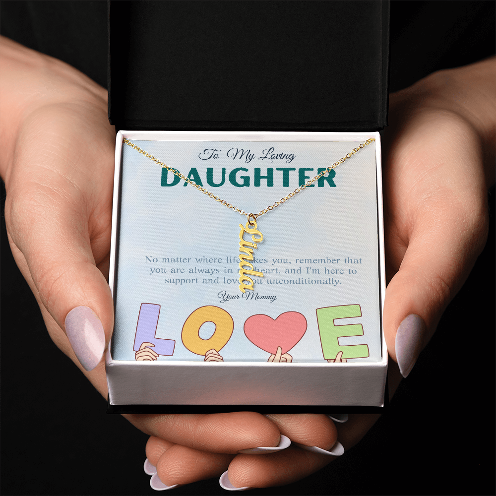 To My Loving Daughter From Mom | Vertical Name Necklace