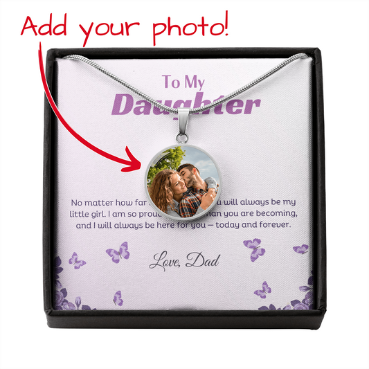 To My Daughter Personalized Image Necklace From Dad
